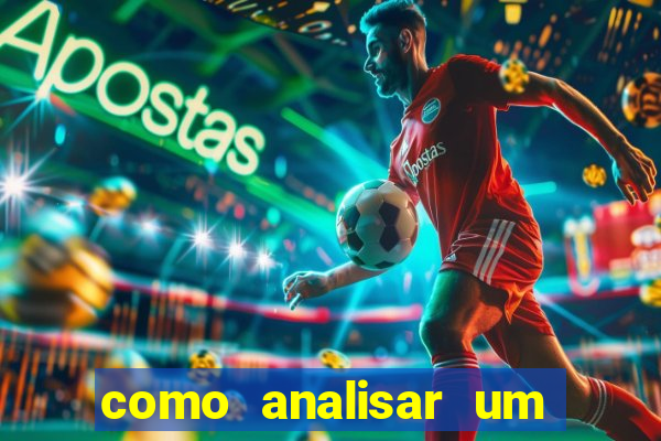 como analisar um jogo de futebol para apostar